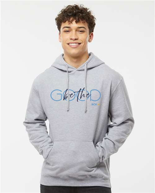 Be The Good Hoodie - 12 Colors